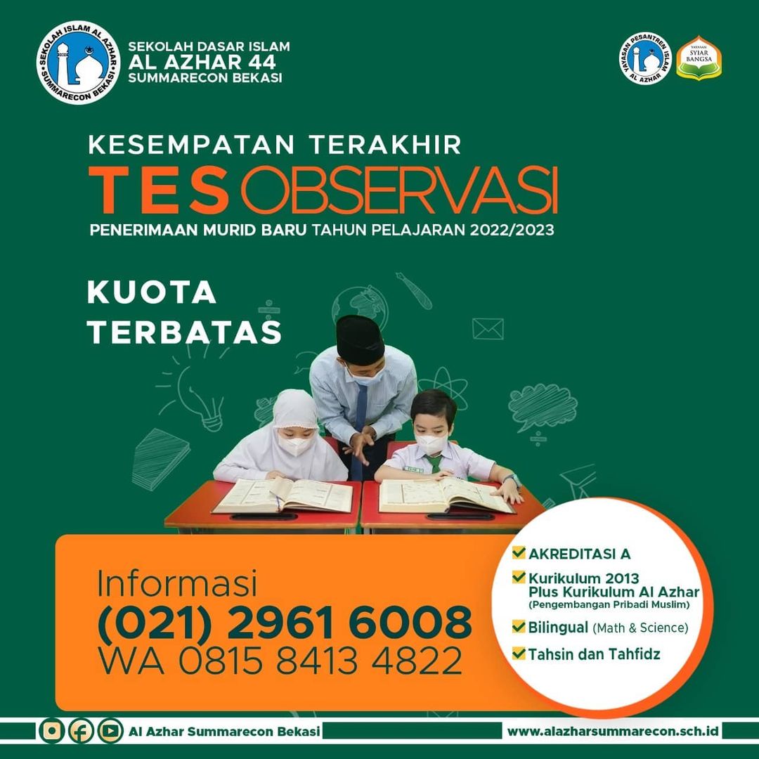 OBSERVASI TERAKHIR SD ISLAM AL AZHAR 44 SUMMARECON BEKASI TP 2022/2023